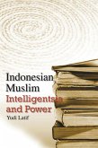 Indonesian Muslim Intelligentsia and Power (eBook, PDF)