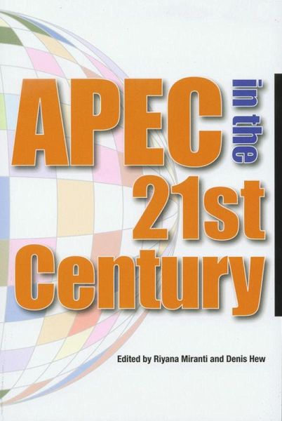 APEC in the 21st Century (eBook, PDF) APEC in the 21st Century (eBook, PDF)