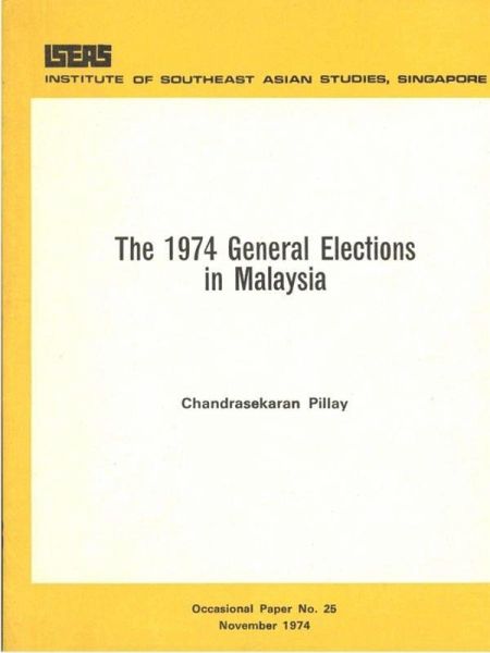 The 1974 General Elections in Malaysia (eBook, PDF) The 1974 General Elections in Malaysia (eBook, PDF)