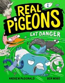 Real Pigeons Eat Danger (Book 2) (eBook, ePUB)