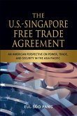 The U.S.-Singapore Free Trade Agreement (eBook, PDF)