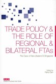 Trade Policy and the Role of Regional and Bilateral FTAs (eBook, PDF)