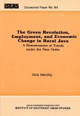 The Green Revolution, Employment, and Economic Change in Rural Java (eBook, PDF)