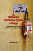 The Vietnamese Health Care System in Change (eBook, PDF)