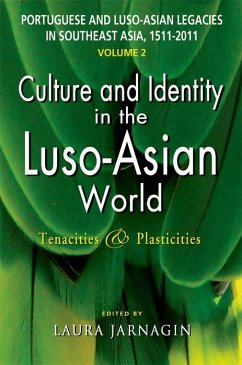 Portuguese and Luso-Asian Legacies in Southeast Asia, 1511-2011, vol. 2 (eBook, PDF)