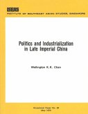 Politics and Industrialization in Late Imperial China (eBook, PDF)