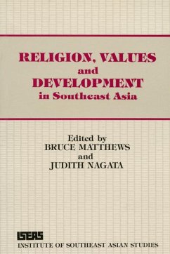 Religion, Values & Development in Southeast Asia (eBook, PDF) - Matthews, Bruce; Nagata, Judith