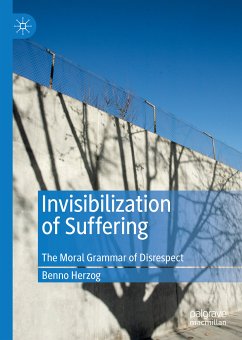 Invisibilization of Suffering (eBook, PDF) - Herzog, Benno