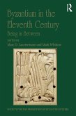 Byzantium in the Eleventh Century (eBook, ePUB)
