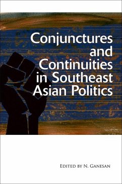 Conjunctures and Continuities in Southeast Asian Politics (eBook, PDF)