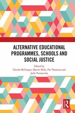 Cover Alternative Educational Programmes, Schools and Social Justice (eBook, PDF)