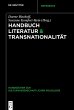 Handbuch Literatur & Transnationalität... - Bild 1
