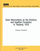 Some Observations on the Elections & Coalition Formation in Thailand, 1976 (eBook, PDF) Some Observations on the Elections & Coalition Formation in Thailand, 1976 (eBook, PDF)