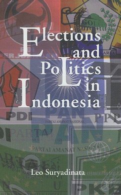 Elections and Politics in Indonesia (eBook, PDF) - Suryadinata, Leo