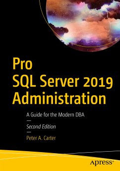 Pro SQL Server 2019 Administration (eBook, PDF) - Carter, Peter A.