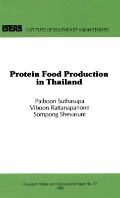 Protein Food Production in Thailand (eBook, PDF) - Suthasupa, Paiboon; Rattanapanone, Viboon; Shevasunt, Sompong
