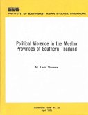 Political Violence in the Muslim Provinces of Southern Thailand (eBook, PDF) Political Violence in the Muslim Provinces of Southern Thailand (eBook, PDF)