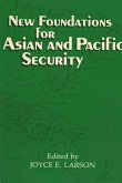 New Foundations for Asian and Pacific Security (eBook, PDF)