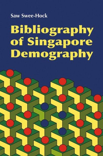 Bibliography of Singapore Demography (eBook, PDF)