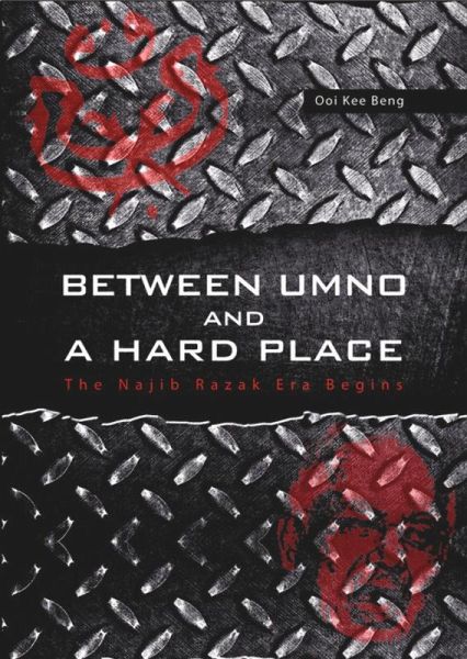 Between UMNO and a Hard Place (eBook, PDF) Between UMNO and a Hard Place (eBook, PDF)