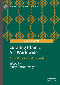 Curating Islamic Art Worldwide (eBook, PDF)