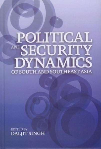 Political and Security Dynamics of South and Southeast Asia (eBook, PDF)