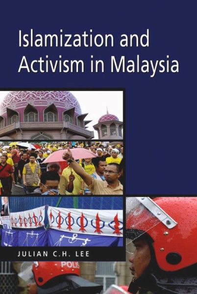 Islamization and Activism in Malaysia (eBook, PDF)