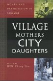 Village Mothers, City Daughters (eBook, PDF)