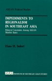 Impediments to Regionalism in Southeast Asia (eBook, PDF)