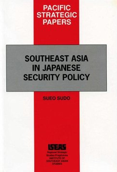 Southeast Asia in Japanese Security Policy (eBook, PDF) - Sudo, Sueo