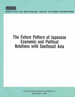 Cover The Future Pattern of Japanese Economic and Political Relations with Southeast Asia (eBook, PDF)