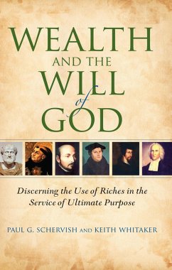 Wealth and the Will of God (eBook, ePUB) - Schervish, Paul G.; Whitaker, Keith
