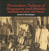 Peranakan Indians of Singapore and Melaka (eBook, PDF) Peranakan Indians of Singapore and Melaka (eBook, PDF)