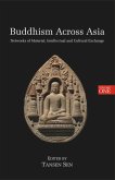 Buddhism Across Asia (eBook, PDF)