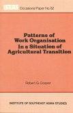 Patterns of Work Organisation in a Situation of Agricultural Transition (eBook, PDF) Patterns of Work Organisation in a Situation of Agricultural Transition (eBook, PDF)