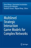 Multilevel Strategic Interaction Game Models for Complex Networks (eBook, PDF)