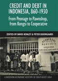 Credit and Debt in Indonesia, 860-1930 (eBook, PDF)