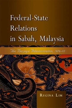 Federal-State Relations in Sabah, Malaysia (eBook, PDF) - Lim, Regina