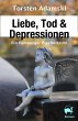 Liebe, Tod & Depressionen (eBook, ePUB) - Bild 1