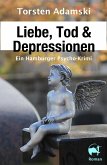 Liebe, Tod & Depressionen (eBook, ePUB)