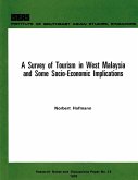 A Survey of Tourism in West Malaysia and Some Socio-Economic Implications (eBook, PDF)