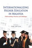 Internationalizing Higher Education in Malaysia (eBook, PDF)