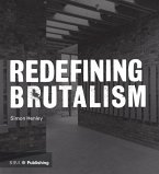 Redefining Brutalism (eBook, ePUB)