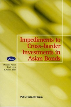 Impediments to Cross-Border Investments in Asian Bonds (eBook, PDF) - Arner, Douglas; Lejot, Paul; Rhee, S. Ghon