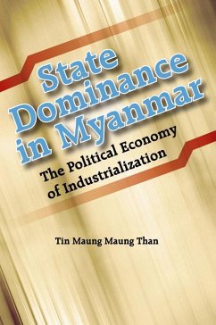State Dominance in Myanmar (eBook, PDF) - Maung Maung Than, Tin