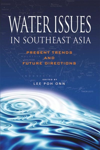 Water Issues in Southeast Asia (eBook, PDF) Water Issues in Southeast Asia (eBook, PDF)