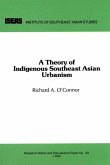 A Theory of Indigenous Southeast Asian Urbanism (eBook, PDF)