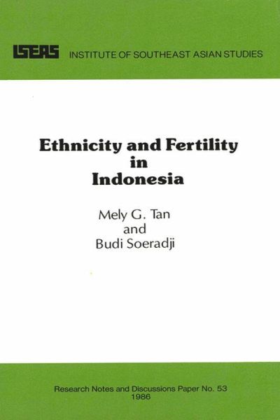 Ethnicity and Fertility in Indonesia (eBook, PDF) Ethnicity and Fertility in Indonesia (eBook, PDF)