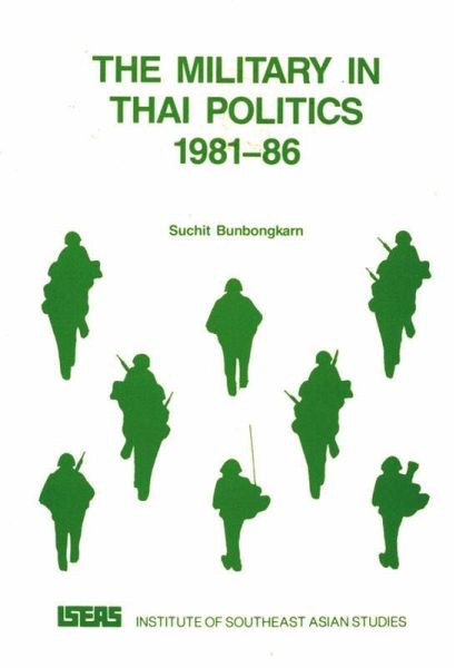 The Military in Thai Politics 1981-86 (eBook, PDF)
