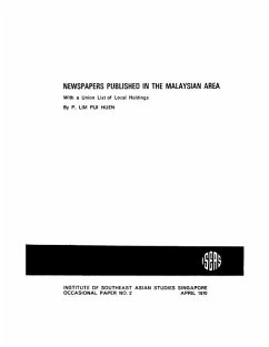 Newspapers Published in the Malaysian Area (eBook, PDF) - Lim, P. Pui Huen